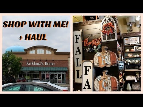 SHOP WITH ME AT KIRKLAND'S plus HAUL || Farmhouse Decor || Fall 2018