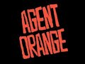 Agent Orange Unsafe at any speed