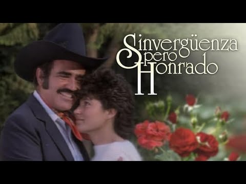 PELICULA COMPLETA SINVERGÜENZA PERO HONRADO HD - VICENTEN FERNANDEZ