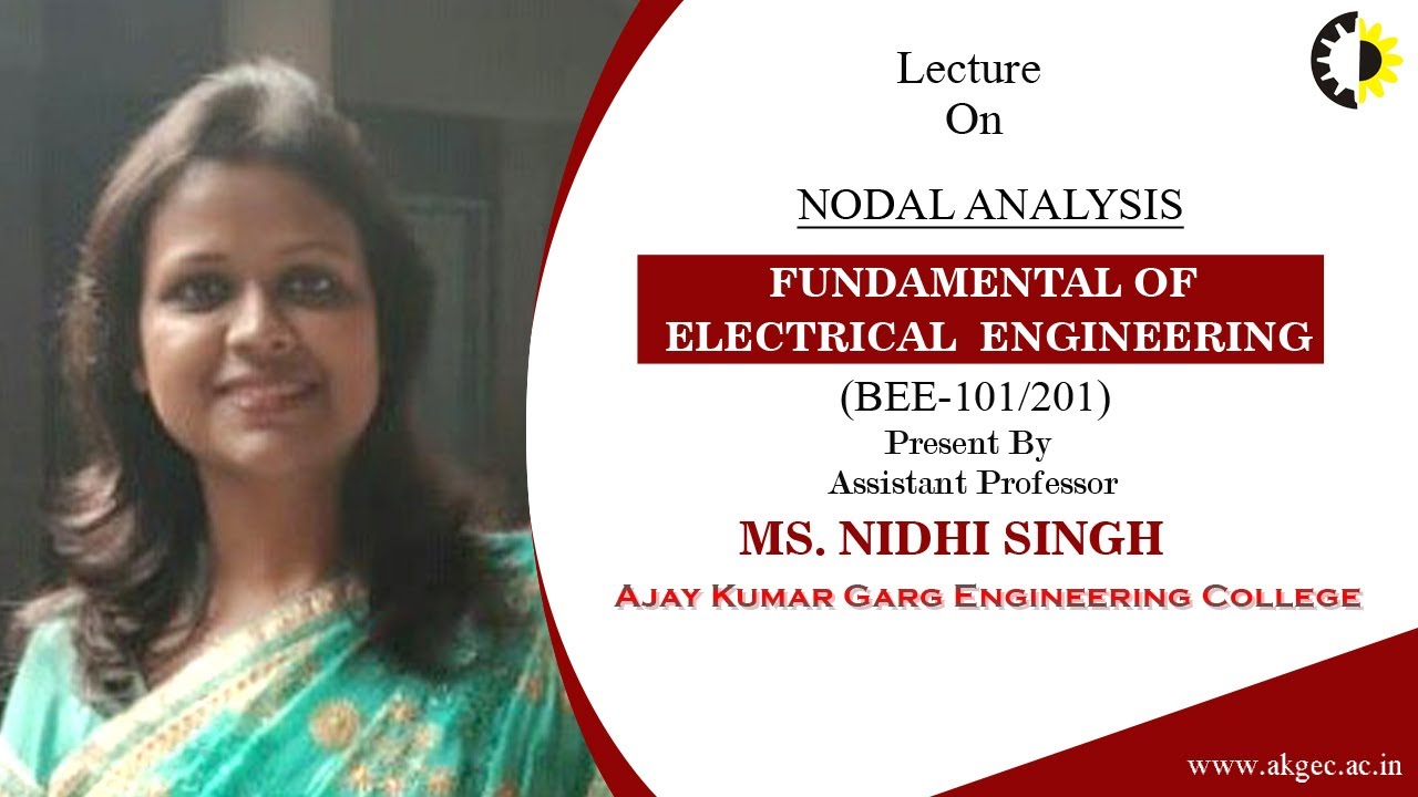 ''Nodal Analysis'' Fundamentals of  Electrical Engineering Lecture 04 By Ms  Nidhi Singh, AKGEC