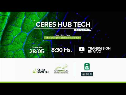Transmisión en vivo: CERES HUB TECH - Edición La Pampa