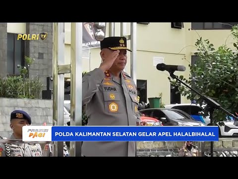 POLDA KALIMANTAN SELATAN GELAR APEL HALALBIHALAL