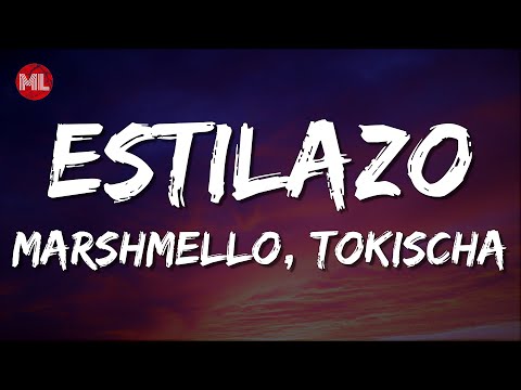 Marshmello, Tokischa - ESTILAZO (Letra / Lyrics)