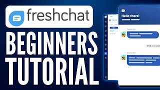 Freshchat初心者向けチュートリアル | Freshchatの使い方