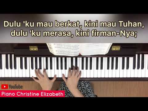 Kini ‘Ku Mau Tuhan - KPPK 330 (dengan lirik)