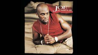 Joe - I Wanna Know