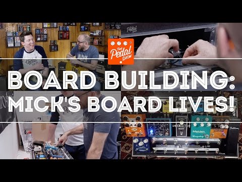 That Pedal Show – Pedalboard Building Special – Mick’s Board Lives!