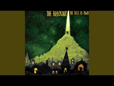 Silent When We Speak - The Blackout