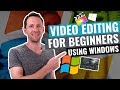 Video Editing For Beginners Using Windows PC
