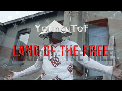 Young TEF - Land Of The Free