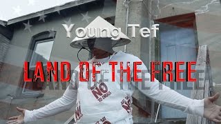 Young TEF - Land Of The Free