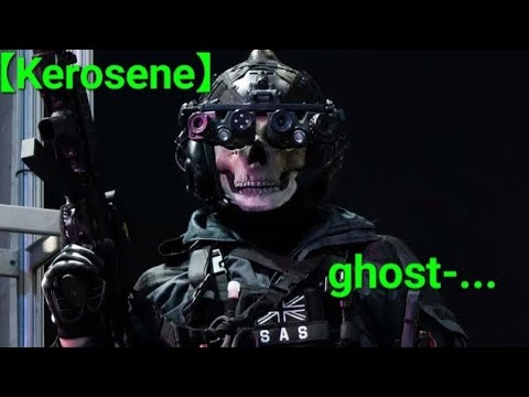 【Kerosene】Ghost 「EDIT」