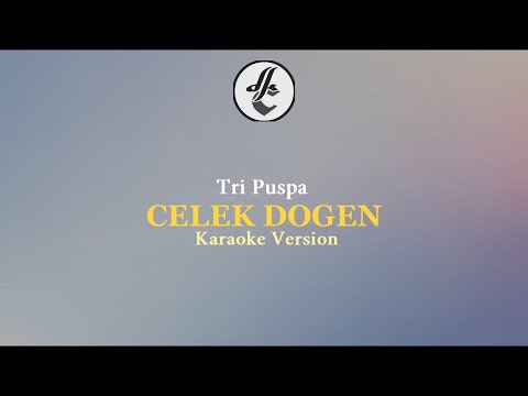 Celek Dogen - Tri Puspa (karaoke Version)