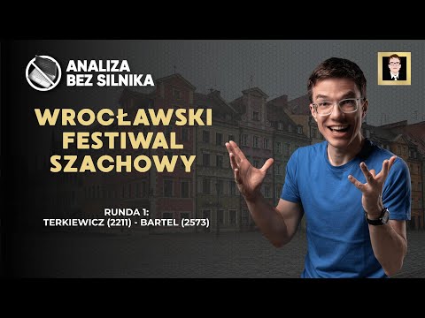 Analysis without engine 248 | Wrocław Festival | Rd. 1 | Terkiewicz - Bartel | French Defense