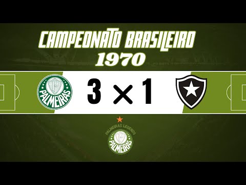 Palmeiras 3 x 1 Botafogo |  Campeonato Brasileiro | 1971