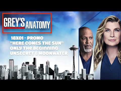 Grey's Anatomy Soundtrack - (18x01) - "Only the Beginning" by UNSECRET & MØØNWATER / Promo