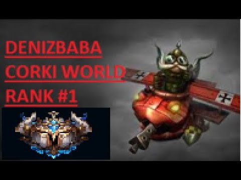 denızbaba Corki Rank#1 Montage (Best Corki World)