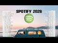 Top Trending Spotify 2026 Best Healing English Songs 2026 Viral Spotify And Tiktok Songs
