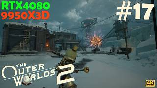 #17 [The Outer Worlds 2][PC最高画質][4K] 銀河を揺るがす選択と運命の物語！Fallout New Vegas スタジオの新作RPGを遊ぶ【RTX4080】