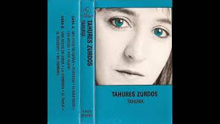 01 - TAHÚRES ZURDOS - Mis hijos me espían (TAHURIA, 1990)