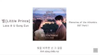 [VIETSUB/HAN lyrics] 별 Little Prince - Loco &amp; U Seungeun [Memories Of The Alhambra OST Part. 1]