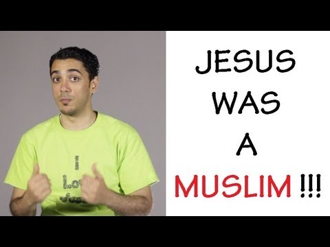 Was Jesus A Muslim ?!!!