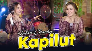 Download lagu Intan Chacha - Kapilut mp3