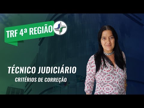 Concurso TRF4 2019: Critérios de correção da dissertação