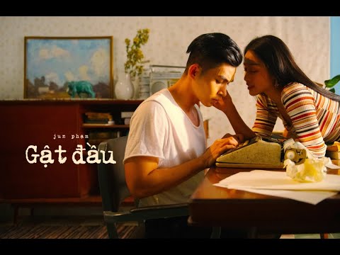 Gật đầu - Jun Phạm