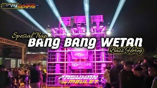 Download lagu DJ Trap Bang Bang Wetan Full bass Bosted •|| enak buat cek sound ||• mp3