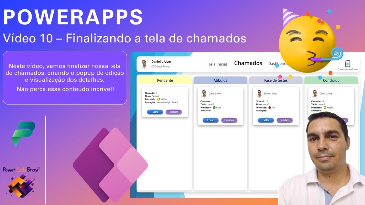 [Power Apps] -  Vídeo 10 – Finalizando a tela de chamados, Edição, Visualização e Históricos!