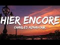 Charles Aznavour - Hier encore (Paroles/Lyrics)
