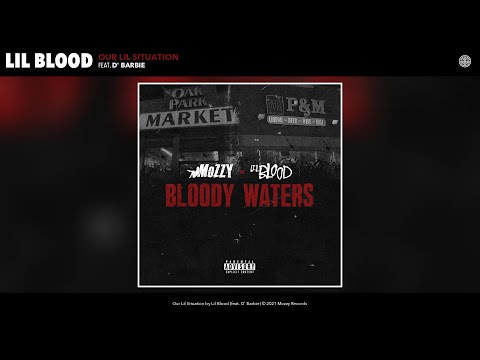 Lil Blood - Our Lil Situation (Audio) (feat. D' Barbie & Mozzy)