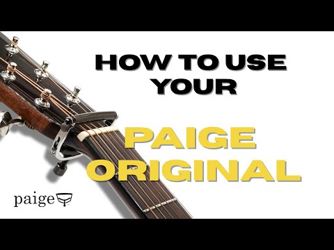 How to Use Your Paige Original Capo