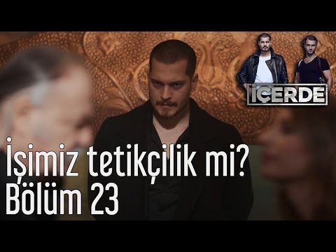 İçerde 23. Bölüm - İşimiz Tetikçilik mi?