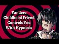 Exhibit A Yandere Childhood Friend Controls You With Hypnosis ASMR Audio Roleplay M4A