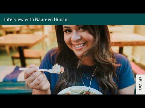 Real Health Radio 269: Interview with Naureen Hunani