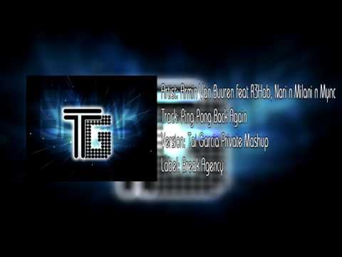 Armin Van Buuren feat R3Hab, Nari n Milani n Mync - Ping Pong Back Again (Tai Garcia Private Mashup)