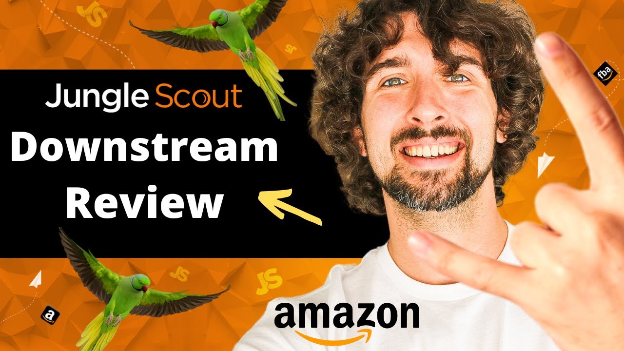 Jungle Scout Downstream Review