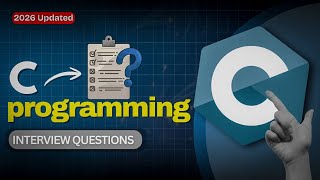 C Programming Interview Questions & Answers | Learn Coding