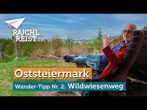 Wandertipp in der Oststeiermark: WILDWIESENWEG - Gemütlich durchs Joglland