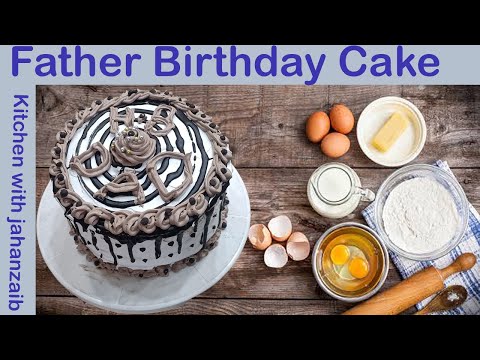 Father Birthday Cake Decor By Kitchen with Jahanzaib