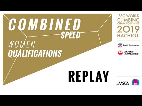 IFSC Climbing World Championships Hachioji 2019 || Women's Combined Speed qualification