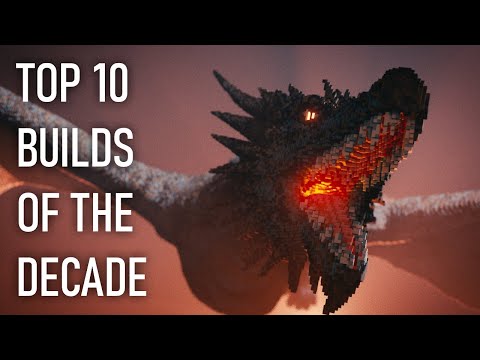 The Ultimate Minecraft Builds of the Decade