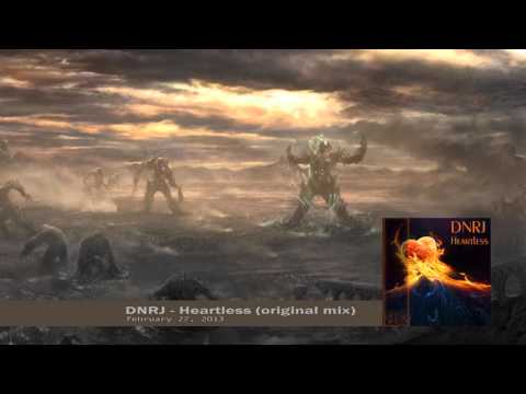 DNRJ - Heartless (original mix) 2013