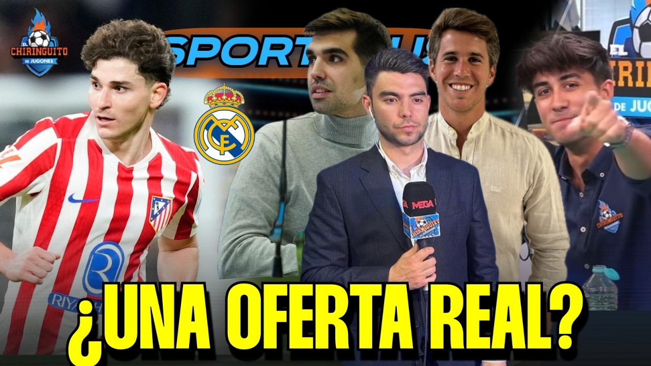 💥 ¿FUE UNA OFERTA REAL DEL MADRID POR JULIÁN? ¿POR QUÉ LA HICIERON? | Sportplus
