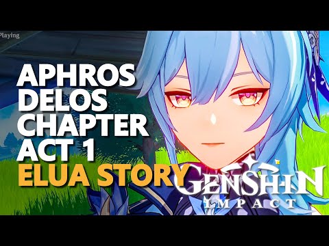 Aphros Delos Chapter Act 1 Genshin Impact Eula Quest