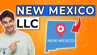 How To Start An LLC In New Mexico [2023] 💼 Forming New Mexico LLC (Includes FREE & Paid Options) 🔥