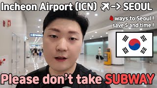 From Incheon to Seoul: The CHEAPEST, FASTEST &amp;amp; EASIEST Ways (2025 Guide)