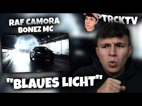 🤯HIT...HIT...HIT!!!...Reaktion : RAF Camora feat. Bonez MC – Blaues Licht (Official Video) | PtrckTV